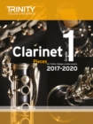 Trinity College London: Clarinet Exam Pieces Grade 1 2017 - 2020 (score & part) - Book