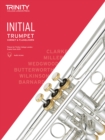 Trinity College London Trumpet, Cornet & Flugelhorn Exam Pieces From 2019. Initial Grade - Book