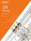 Trinity College London Trumpet, Cornet & Flugelhorn Exam Pieces From 2019. Grade 4 - Book