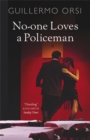 No-One Loves a Policeman - Book