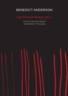 The Fate of Rural Hell : Asceticism and Desire in Buddhist Thailand - Book