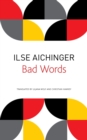 Bad Words : Selected Short Prose - Book