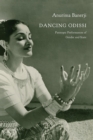 Dancing Odissi : Paratopic Performances of Gender and State - Book
