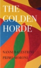 The Golden Horde : Revolutionary Italy, 1960-1977 - Book