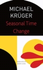 Seasonal Time Change : Selected Poems - Book