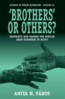 'Brothers' or Others? : Propriety and Gender for Muslim Arab Sudanese in Egypt - eBook