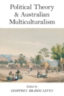 Political Theory and Australian Multiculturalism - eBook