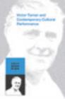 Victor Turner and Contemporary Cultural Performance - eBook