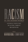 Racism in the Modern World : Historical Perspectives on Cultural Transfer and Adaptation - eBook