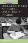 Education Policy and Equal Opportunity in Japan - eBook