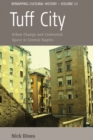 Tuff City : Urban Change and Contested Space in Central Naples - eBook