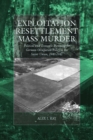 Exploitation, Resettlement, Mass Murder : Political and Economic Planning for German Occupation Policy in the Soviet Union, 1940-1941 - eBook