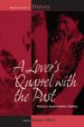 A Lover's Quarrel with the Past : Romance, Representation, Reading - Book