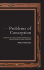 Problems of Conception : Issues of Law, Biotechnology, Individuals and Kinship - Book