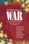 An Anthropology of War : Views from the Frontline - eBook