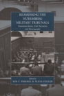 Reassessing the Nuremberg Military Tribunals : Transitional Justice, Trial Narratives, and Historiography - eBook
