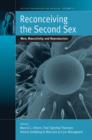 Reconceiving the Second Sex : Men, Masculinity, and Reproduction - eBook