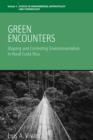 Green Encounters : Shaping and Contesting Environmentalism in Rural Costa Rica - eBook
