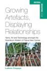 Growing Artefacts, Displaying Relationships : Yams, Art and Technology amongst the Nyamikum Abelam of Papua New Guinea - eBook