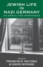 Jewish Life in Nazi Germany : Dilemmas and Responses - Book