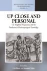 Up Close and Personal : On Peripheral Perspectives and the Production of Anthropological Knowledge - eBook