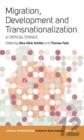 Migration, Development, and Transnationalization : A Critical Stance - eBook