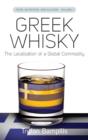 Greek Whisky : The Localization of a Global Commodity - Book