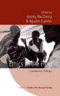 Ethics in the Field : Contemporary Challenges - Book