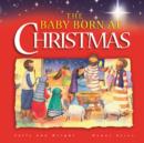 The Baby Born at Christmas - Book