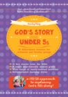 God's Story for Under 5s : 36 Bible-Based Sessions for Midweek and Sunday Groups - Book