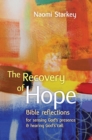 The Recovery of Hope : Bible Reflections for Sensing God's Presence and Hearing God's Call - Book