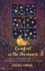 Comfort in the Darkness : Helping children draw close to God through biblical stories of night-time and sleep - Book