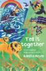 Tell It Together : 50 tell-together Bible stories to share - Book