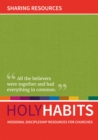 Holy Habits: Sharing Resources : Missional discipleship resources for churches - Book