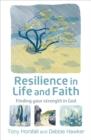 Resilience in Life and Faith : Finding your strength in God - Book