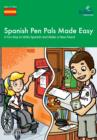 Spanish Pen Pals Made Easy, KS3 - eBook