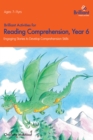 Brilliant Activities for Reading Comprehension Year 6 : Engaging Stories to Develop Comprehension Skills - eBook