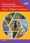 Developing Reading Comprehension Skills Years 5-6: Classic Children's Literature - Book