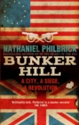 Bunker Hill : A City, a Siege, a Revolution - Book