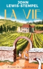La Vie : A year in rural France - Book