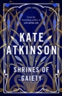 Shrines of Gaiety : From the global No.1 bestselling author of Life After Life - Book