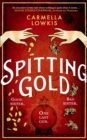 Spitting Gold - Book
