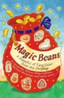 Magic Beans: A Handful of Fairytales from the Storybag - Book