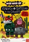 Mega Mash-Up: Robots v Gorillas in the Desert - Book