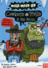 Mega Mash-Up: Cowboys v Trolls in the Arctic - Book