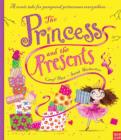 The Princess and the Presents - Book