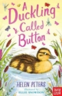 A Duckling Called Button - Book