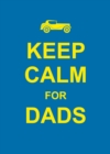 Keep Calm for Dads - eBook