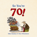 So You're 70! - eBook