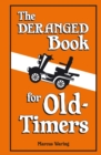 The Deranged Book for Old Timers - eBook